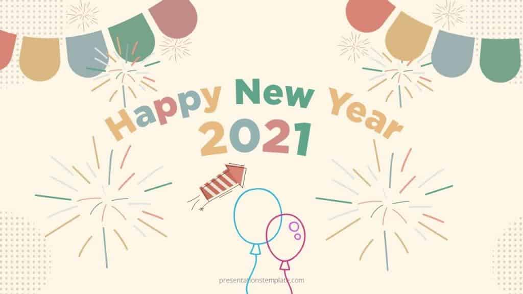 2021 Happy New Year PowPoint Templates free , New year 2021 Powerpoint Templates, 2021 New Year Presentation