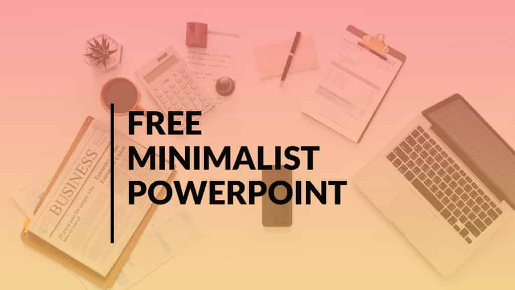 Free Minimalist Powerpoint