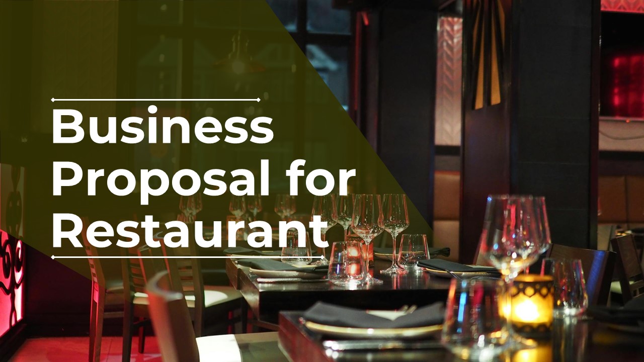 Business Proposal for Restaurant , Business Proposal